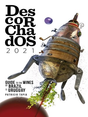 cover image of Descorchados 2021 English Guide to the wines of Brazil & Uruguay